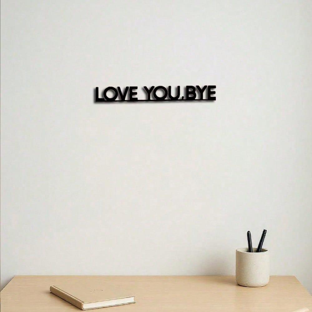 Metal Love You Goodbye Wall Art, Valentine's Day Gift, Modern Home Decor, No Tools Hanging Memorial for Couples