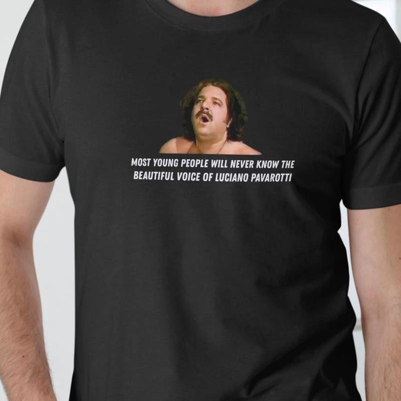 Most Young people will never know, funny Ron Jeremy T Shirt, Unisex Cotton S