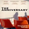 The Anniversary by Stephanie Bishop Paperback Book 9781474626156