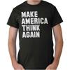 Make America Think Again Donald Trump 2024 Womens or Mens Crewneck T Shirt Tee