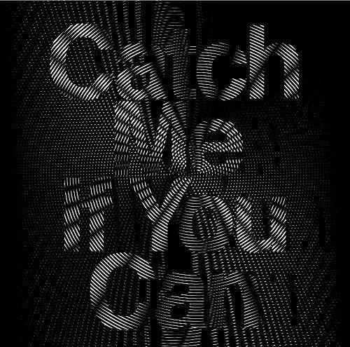 

Catch Me If You Can