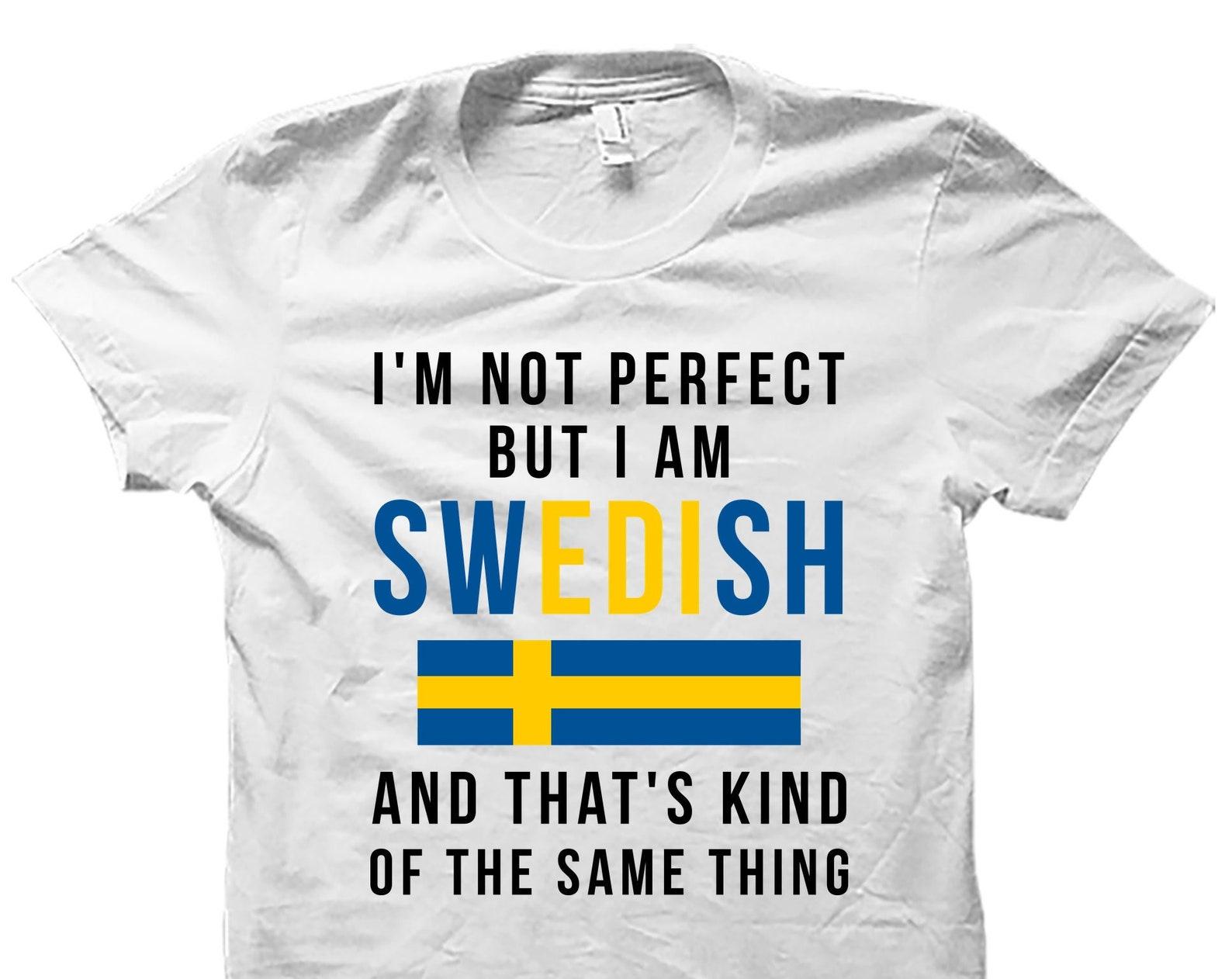 Sweden Shirt. Sweden Gift. Swedish Gift. Stockholm Gift. Swedish Shirt. Stockholm Shirt. Sweden Gifts. Swedish Flag. Sweden Flag #OS4886 S