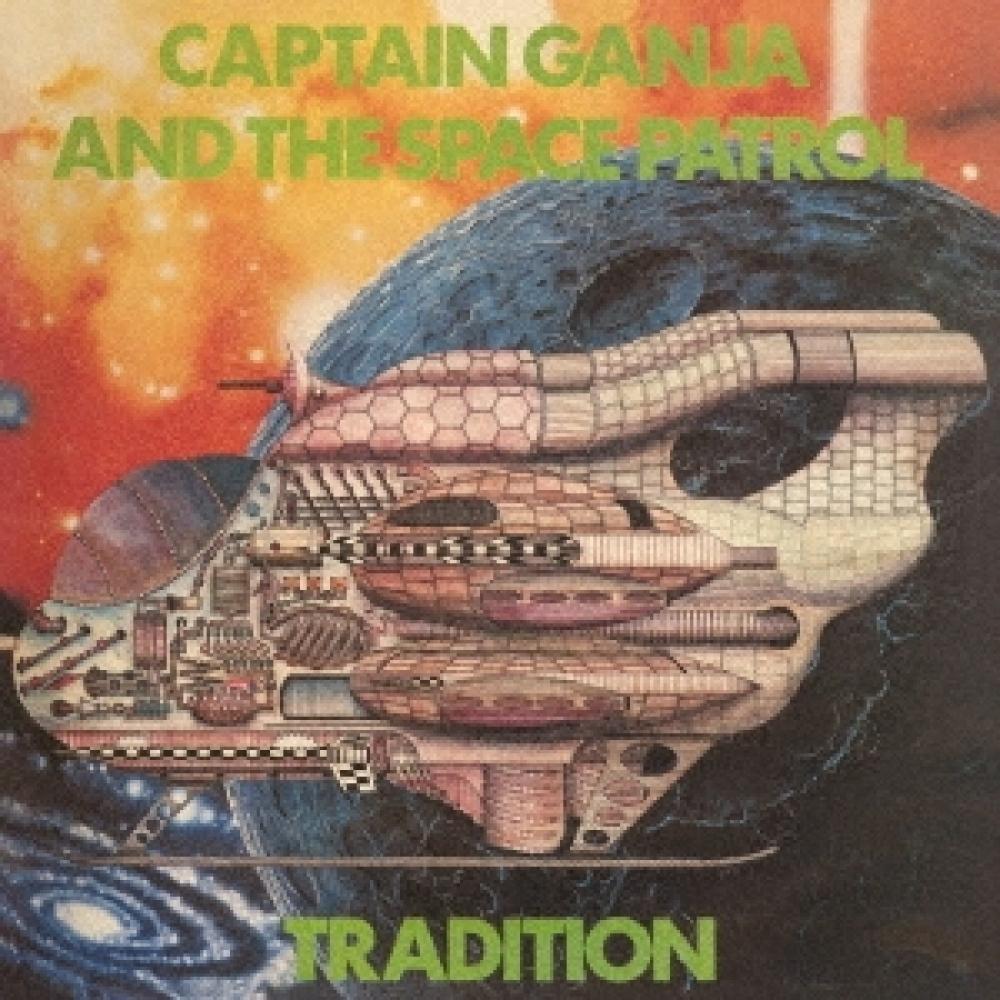 Tradition Captain Ganja And The Space Patrol +1  Limited Price Edition 