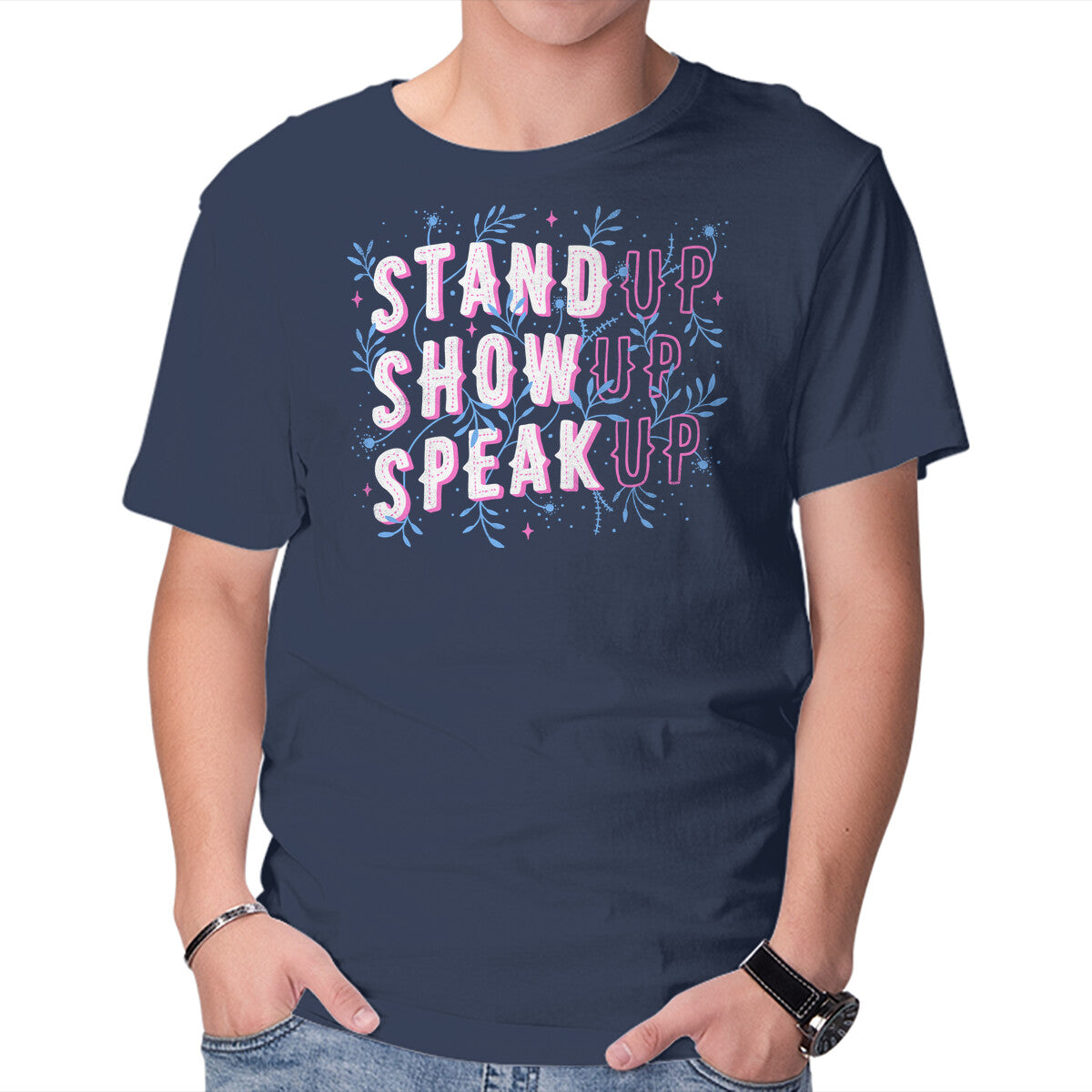 Unisex Crew Neck T-Shirt Stand Up Show Up Speak Up Graphic Short Sleeve Casual Tee M