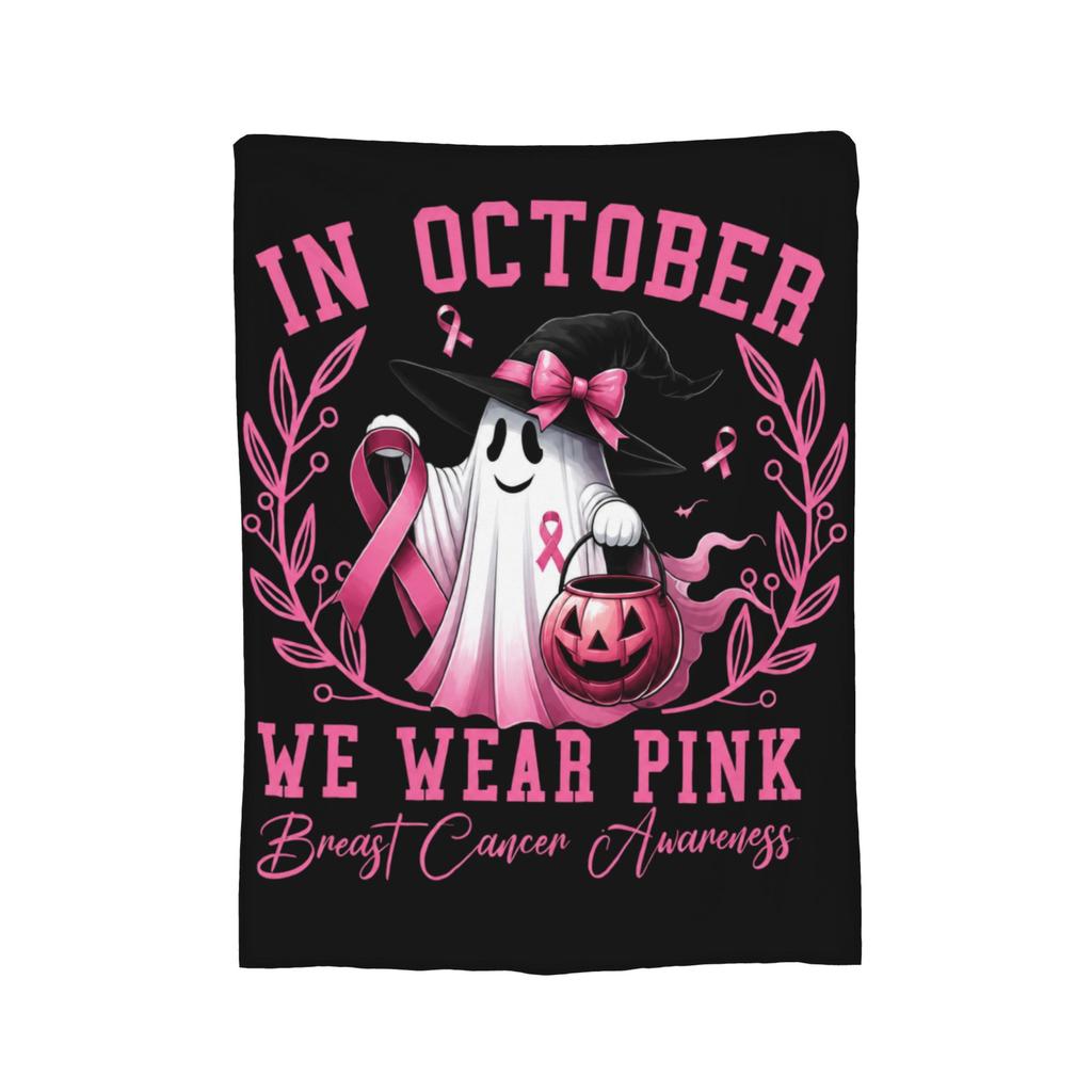 Breast Cancer Awareness Hope Halloween In October We Wear Pink Flannel Blankets Throw Blankets for Home Plush Thin Quilt