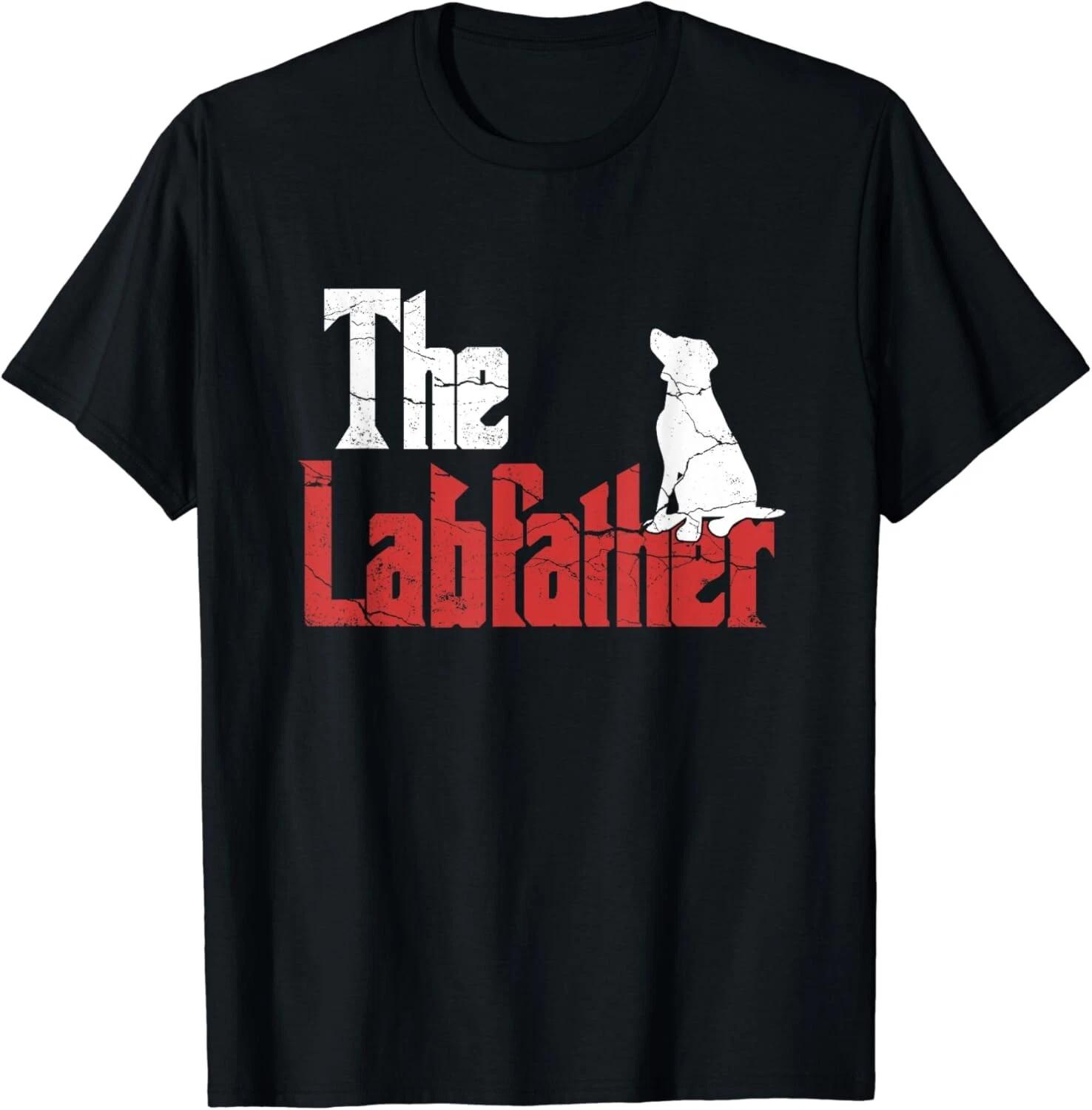 

The Labfather | Labrador Retriever Owner Dog Gift Unisex T-Shirt 4XL