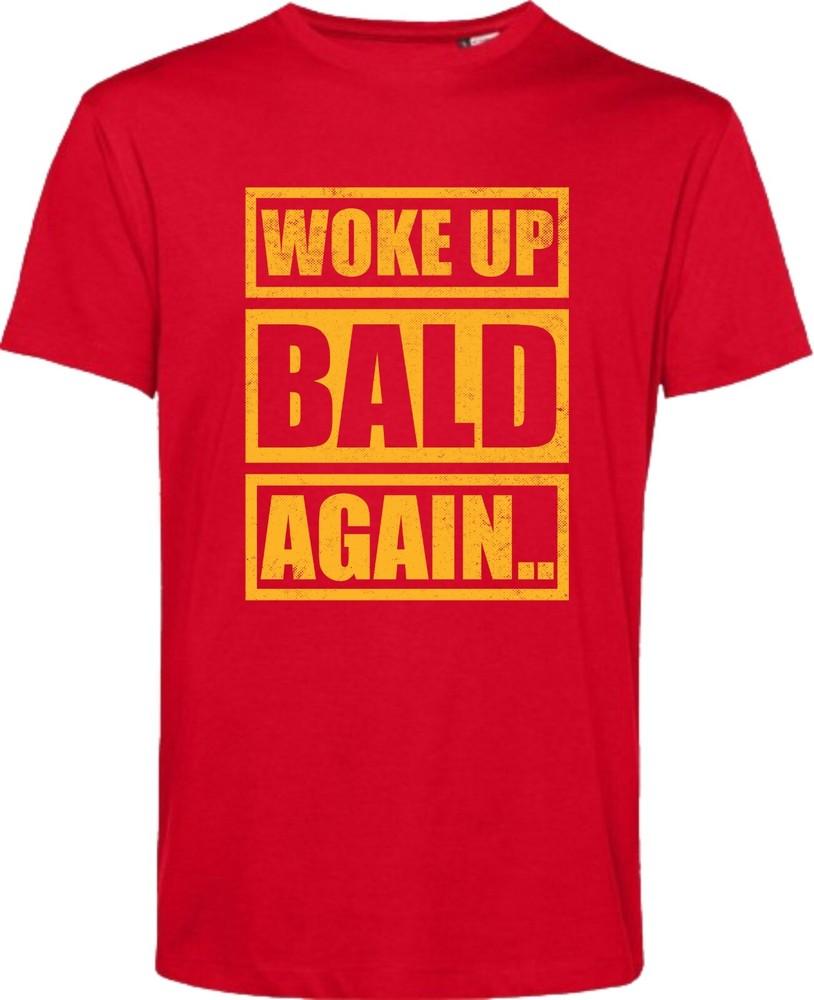 Woke Up Bald Again Unisexs Tshirt Funny Fathers Day Tshirt Bald Humour Tshirt S