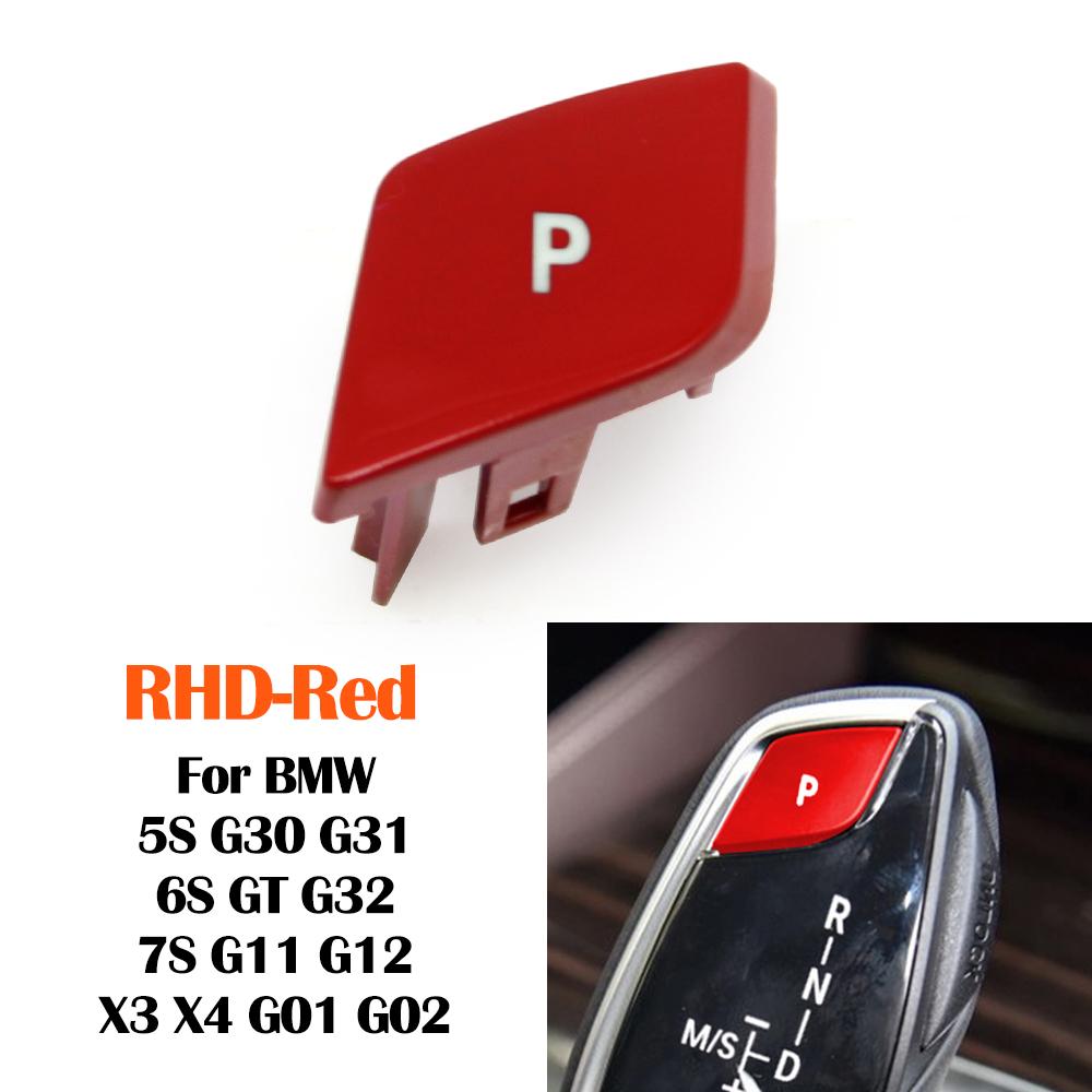 G30 G12 LHD RHD Car Gear Shifter Lever Auto Parking P Button Cover Cap Replacement For BMW 5 6 7 X3 X4 Series G31 G32 G11 G01