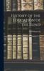 The History of the Education of the Blind Book
