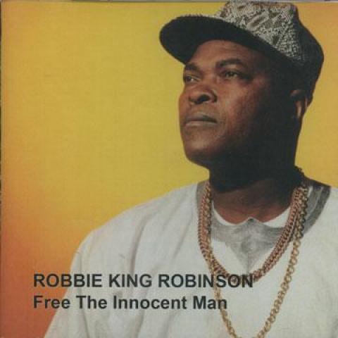 

CD ROBBIE KING - Free The Innocent Man CD79524 Composition Rec 2005 UK Soul/Funk