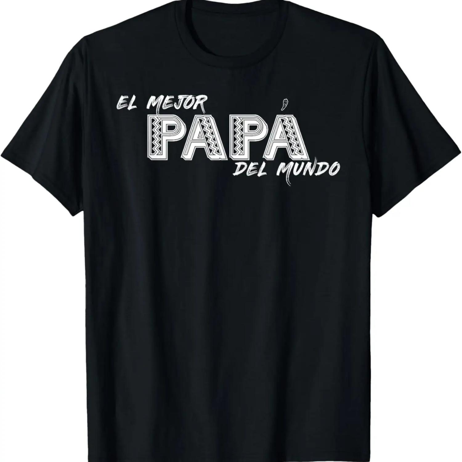 

Best dad ever spanish the best that from mexico and world T-Shirt XXXXXL чёрный