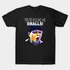 Herren Schwarzes T-Shirt mit Aufdruck You'Re Killing Me Smalls No-Cut Transferpapier Druck Baumwoll-T-Shirt
