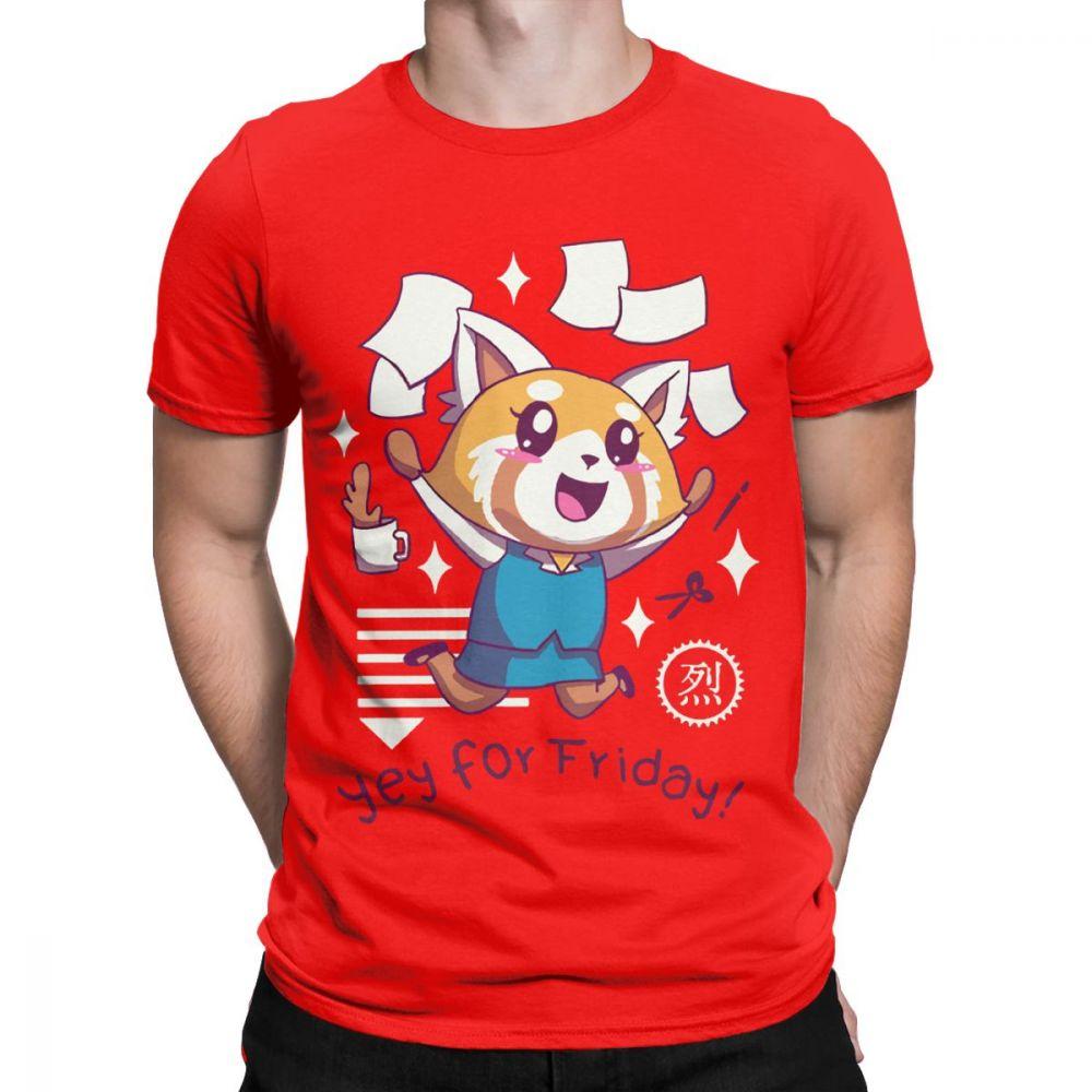 T Shirt for Men Aggretsuko Tee Shirt Aggressive Retsuko Yey For Friday Happy Weeken Tshirt 100 Cotton TShirts Party Clothing