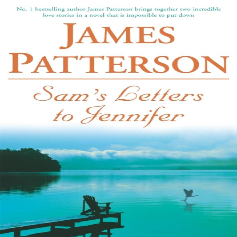 Sams Letters To Jennifer by James Patterson Paperback Book 9780755305742