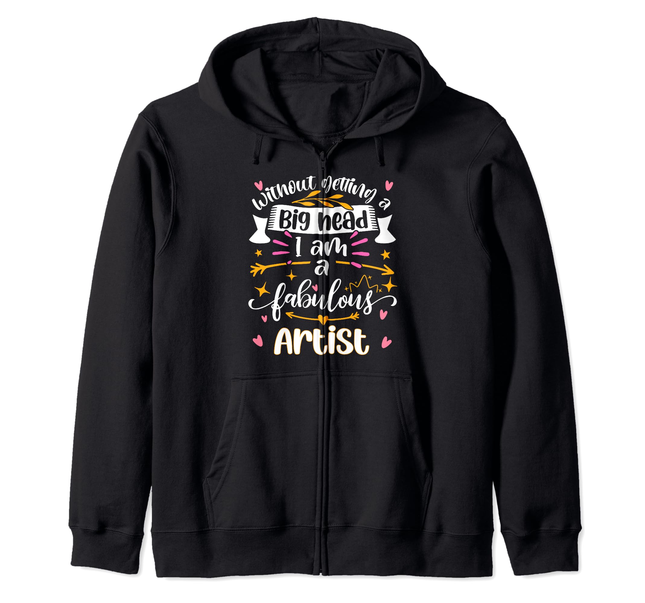 

Fabulous Artist Funny Birthday Women Artisan Painting Zip Hoodie