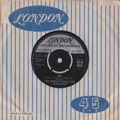 7inch Record GOODLETTSVILLE FIVE - Eef / Bailey's Gone Eefin HLW9854 London Records 1964 UK Jazz Used