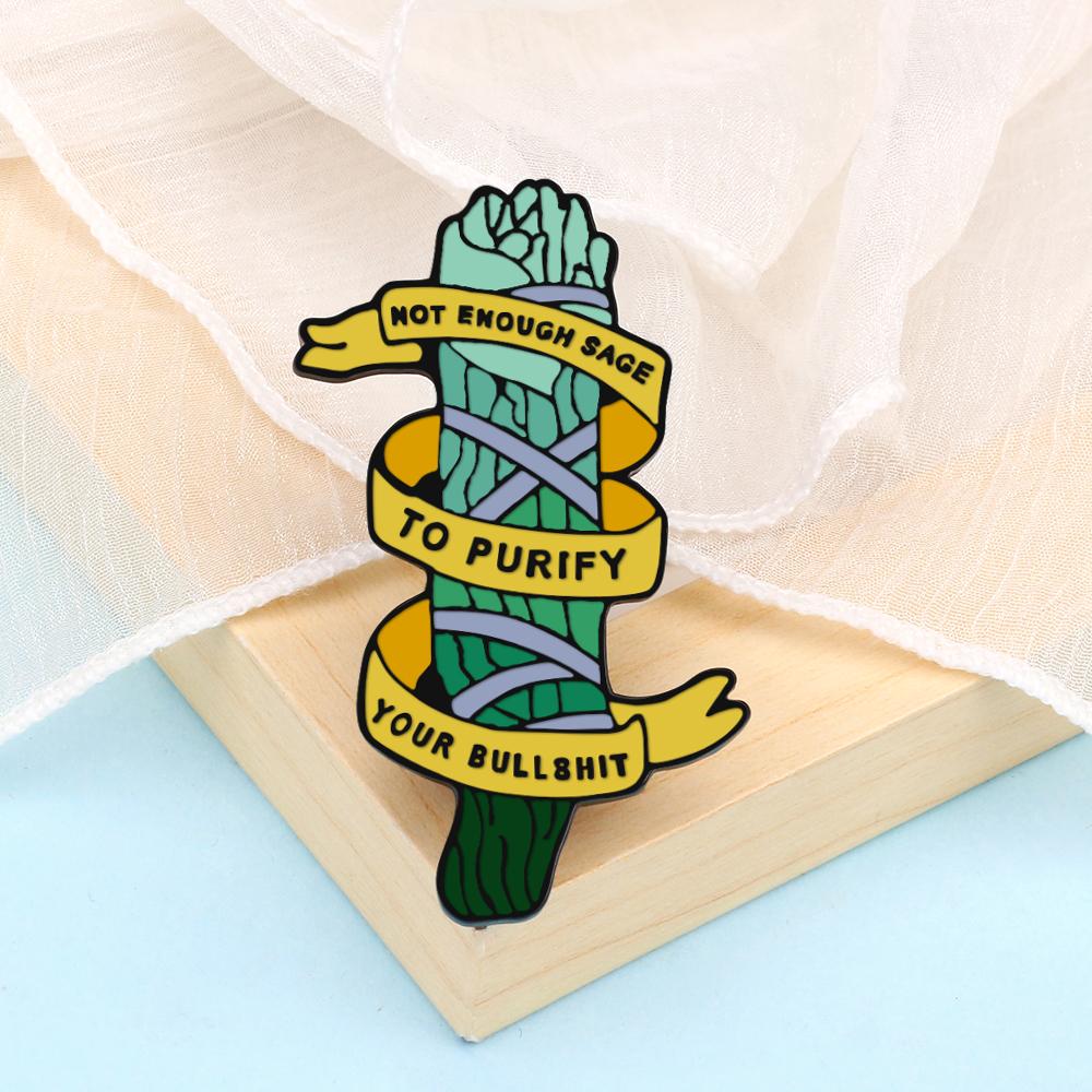 

Art Seaweed Dead Wood Brooch Creative Plant Ribbon Lapel Pins Quote NOT ENOUGH SAGE TO PURIFY YOUR Bag Cloth Badge Jewelry Gifts