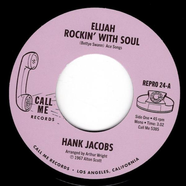 

7inch Record HANK JACOBS - Elijah Rockin With Soul / East Sid REPRO24 REPRO 2025 UK Soul/Funk