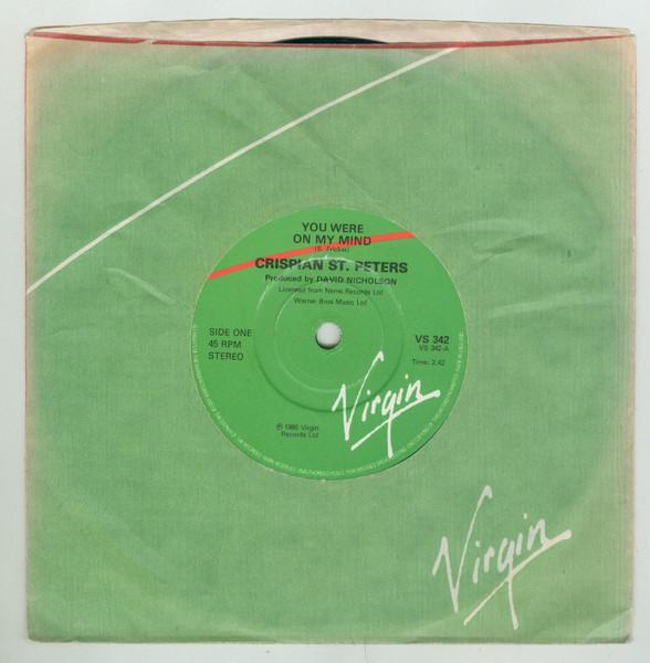 

7inch Record CRISPIAN ST. PETERS - You Were On My Mind VS342 Virgin 1980 UK Pop Used