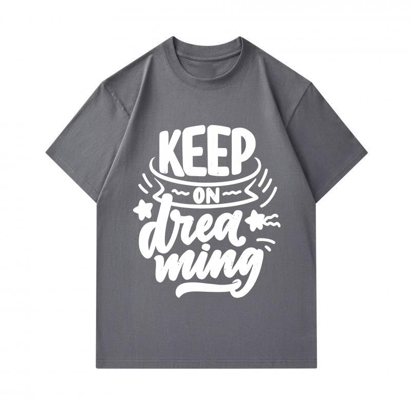 Men's 100% Cotton Crew Neck Short Sleeve T-Shirt, Keep On Dreaming Inspirational Letter Graphic Casual Soft Breathable Tee Top For Daily Wear