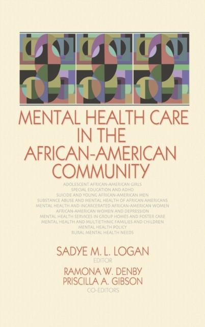 The Mental Health Care In the African-American Community Book