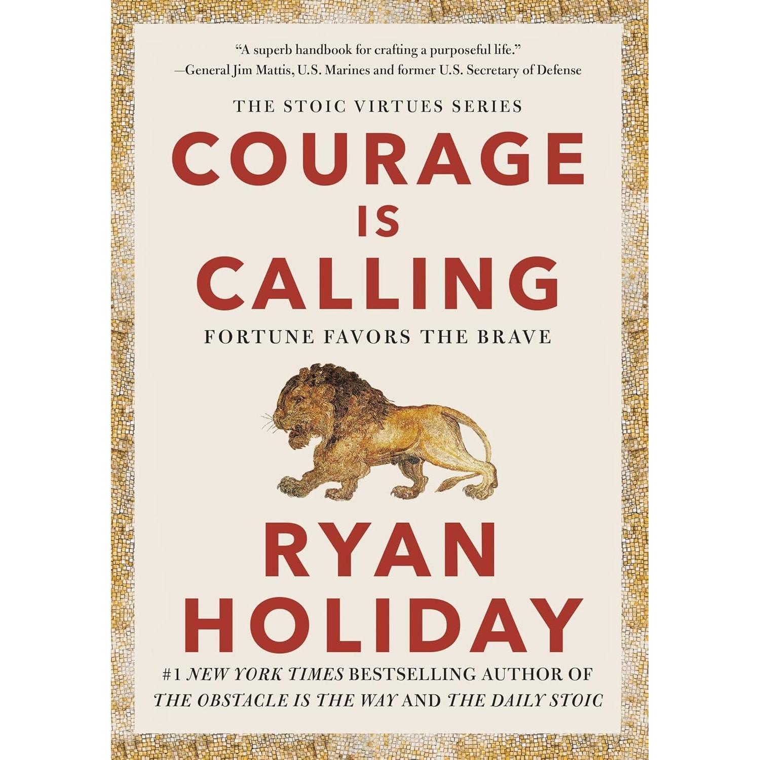 Courage Is Calling Paperback By Ryan Holiday UKN1989
