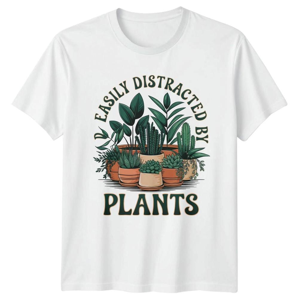 Easily Distracted By Plants TShirt Indoor Plants Birthday Gift For Him And Her S