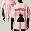 Ossessione Per Fan Regalo T-shirt Unisex Unisex Harajuku Oversize Unisex Manica Corta Streetwear Alta Qualità Coppie Comoda Maglietta