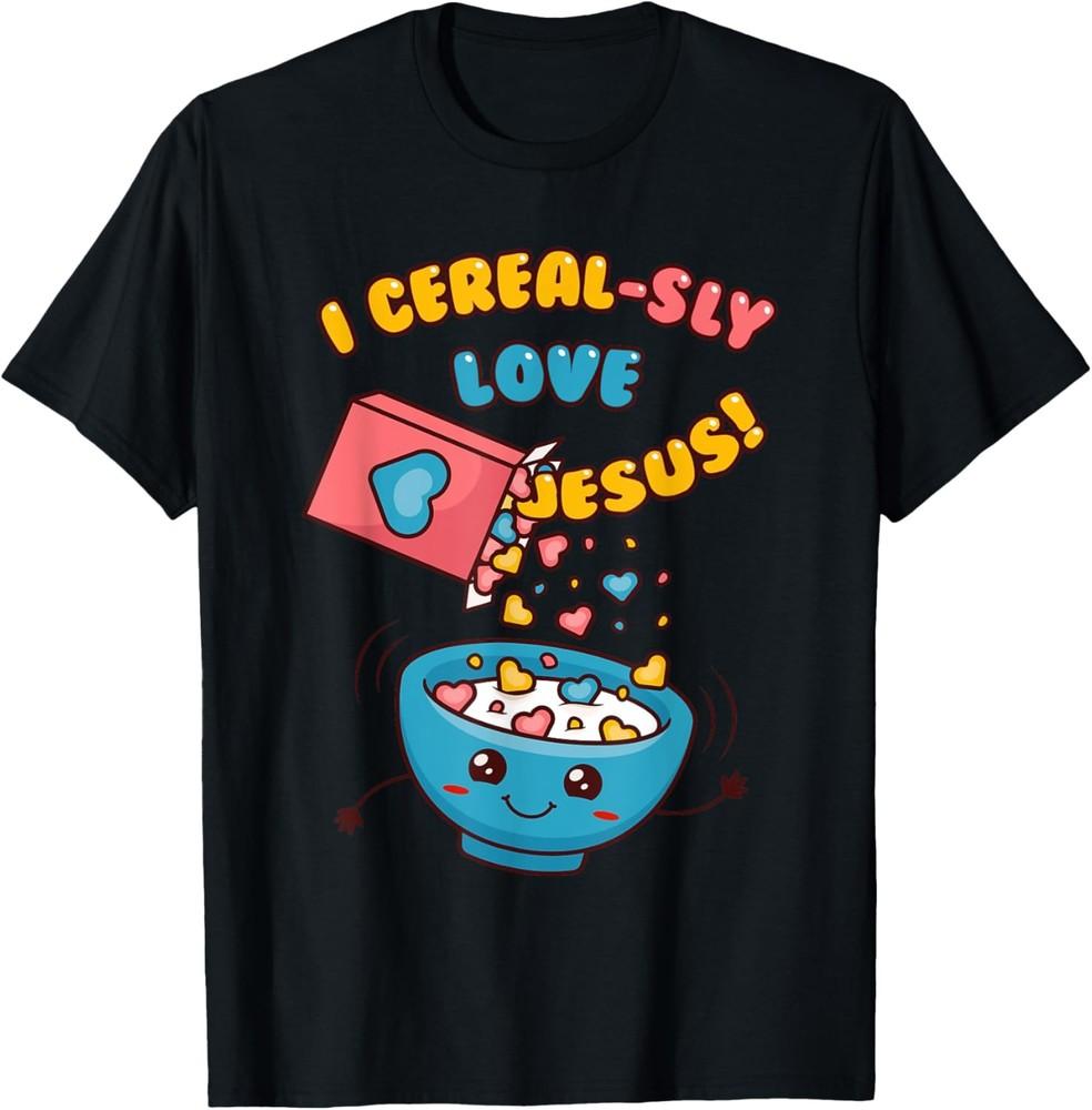 I CEREAL-SLY LOVE JESUS! - Funny Christian Pun - Hearts T-Shirt Unisex T-Shirt XXL