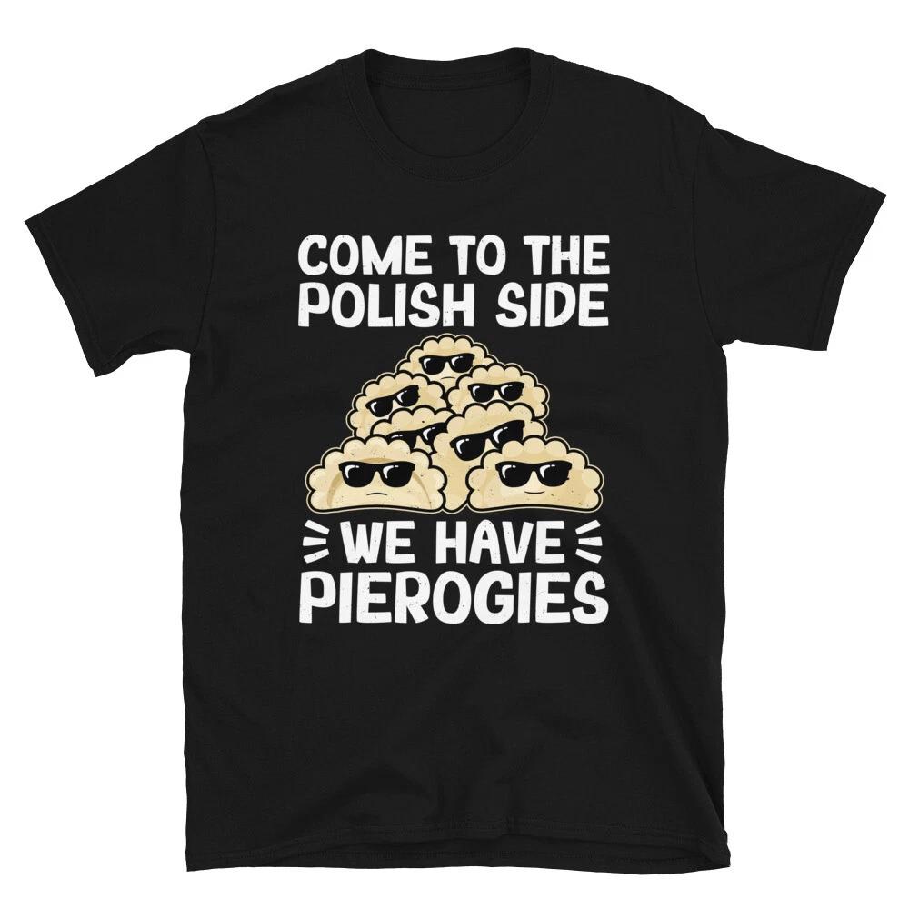 Funny Team Pierogi With Sunglasses Design Polish Foodie Unisex T- Shirt 2XL