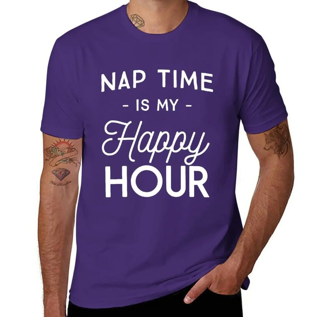 Nap time is my happy hour T-Shirt korean fashion plus sizes customs mens big and tall t shirts