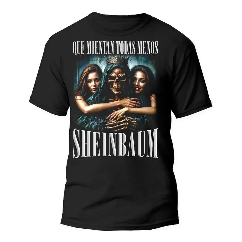Playera Calacas Chidas, Que Mientan Todas, Menos Sheinbaum S разноцветный