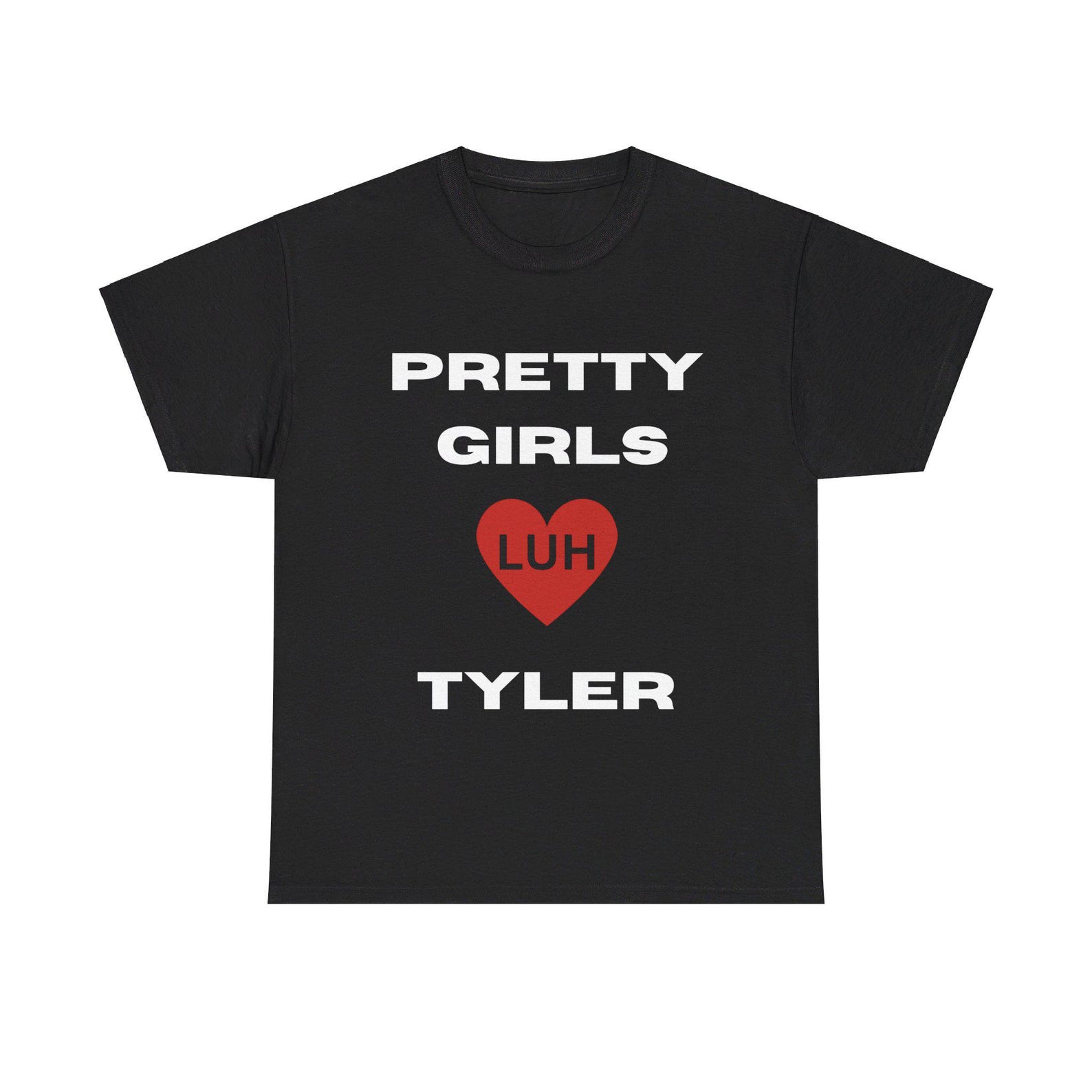 Luh Tyler Shirt | Pretty Girls Luh Tyler Merch L