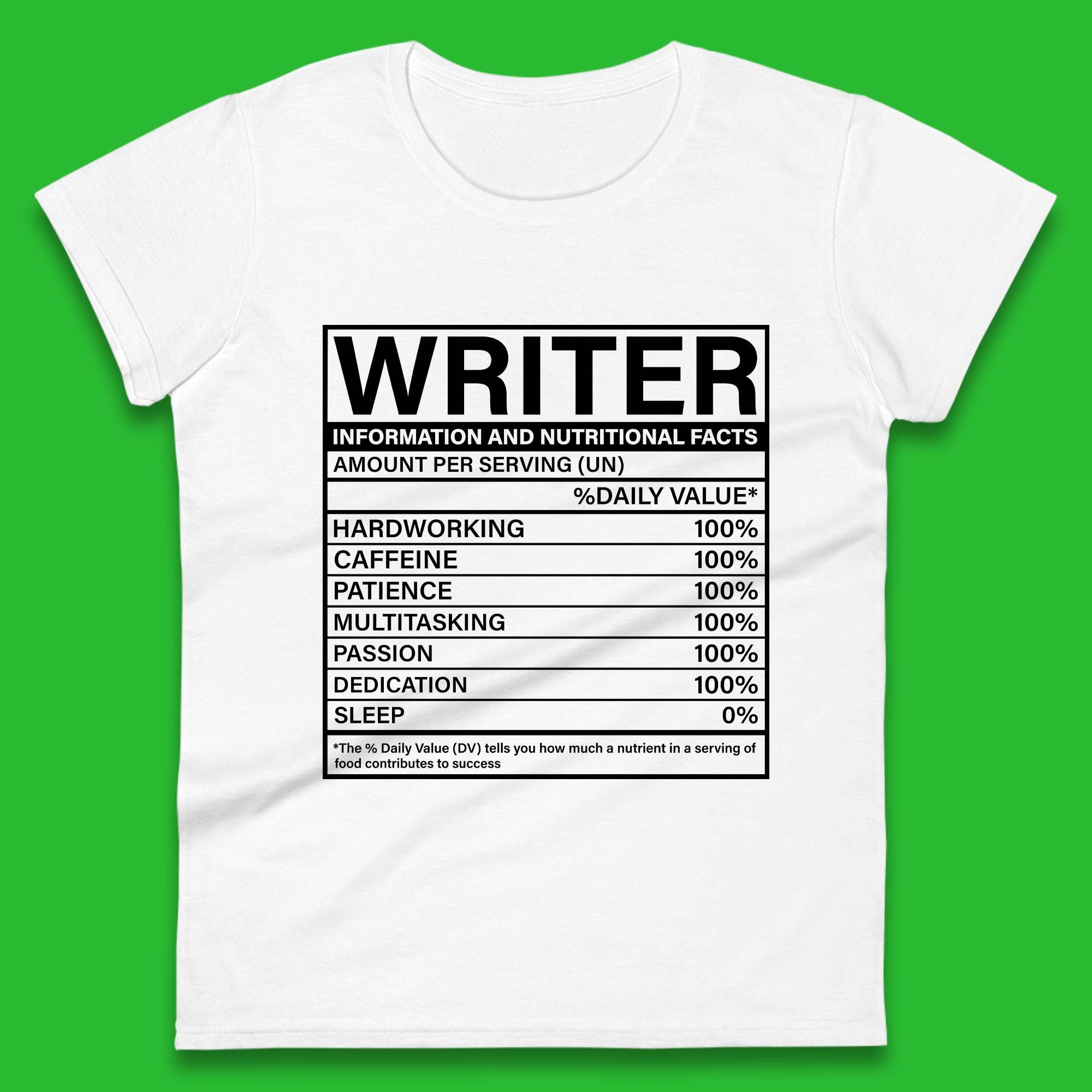 Writer Nutritional Facts Womens T-Shirt Mens Tops Tees Unisex S