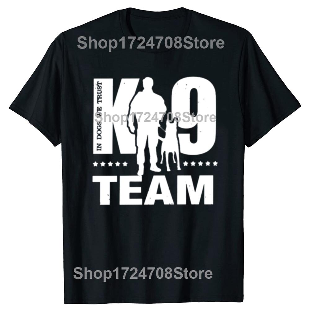 Funny K9 Team K9 Unit Malinois T Shirts Graphic Cotton Streetwear Short Sleeve Birthday Gifts Summer Belgian Dog T-shirt Men