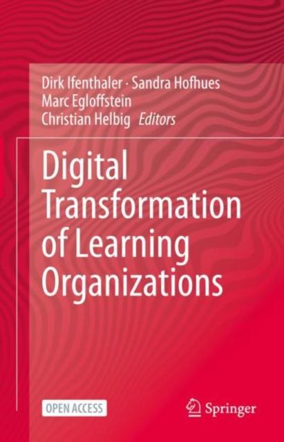 The Digital Transformation of Learning Organizations Book