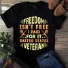 Men's and Women's T-shirts Freedom Isn't Free I Paid for It United States Veteran Skull