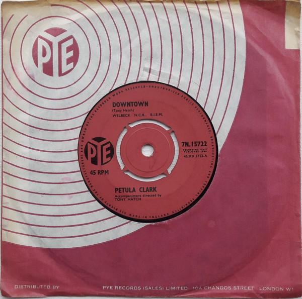

7inch Record PETULA CLARK - Downtown 7N15722 Pye Records 1964 UK Pop Used