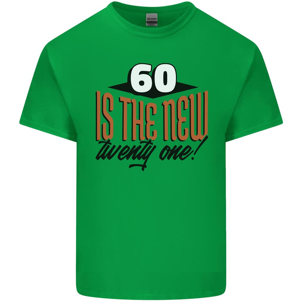 60th Birthday 60 is the New 21 Funny Unisexs Light Cotton TShirt