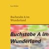 The Buchstabe A Im Wunderland Book