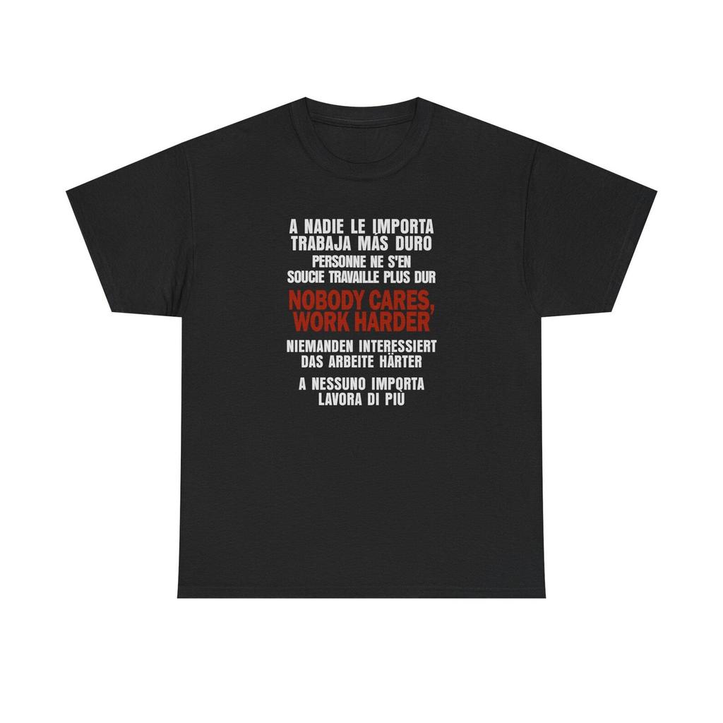 Nobody Cares Work Harder Tee | Motivational Text Shirt and kids tshirt, Gym Workout Top