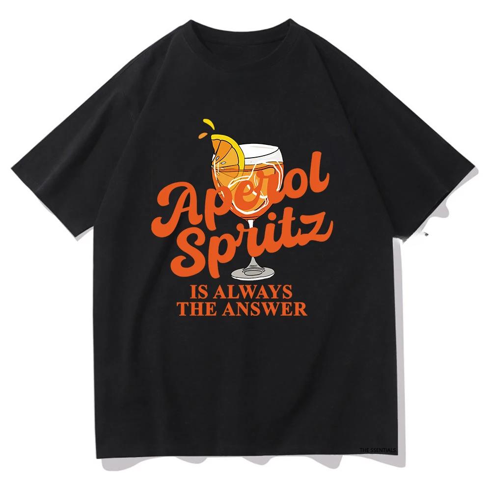 Aperol Spritz Is Always The Answer T-Shirt Women's Fun Clothing Harajuku Casual T-Shirt Unisex Retro Top Street Fashion T-Shirt