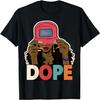 Unapologetically Dope Black Afro Black History Juneteenth T-Shirt