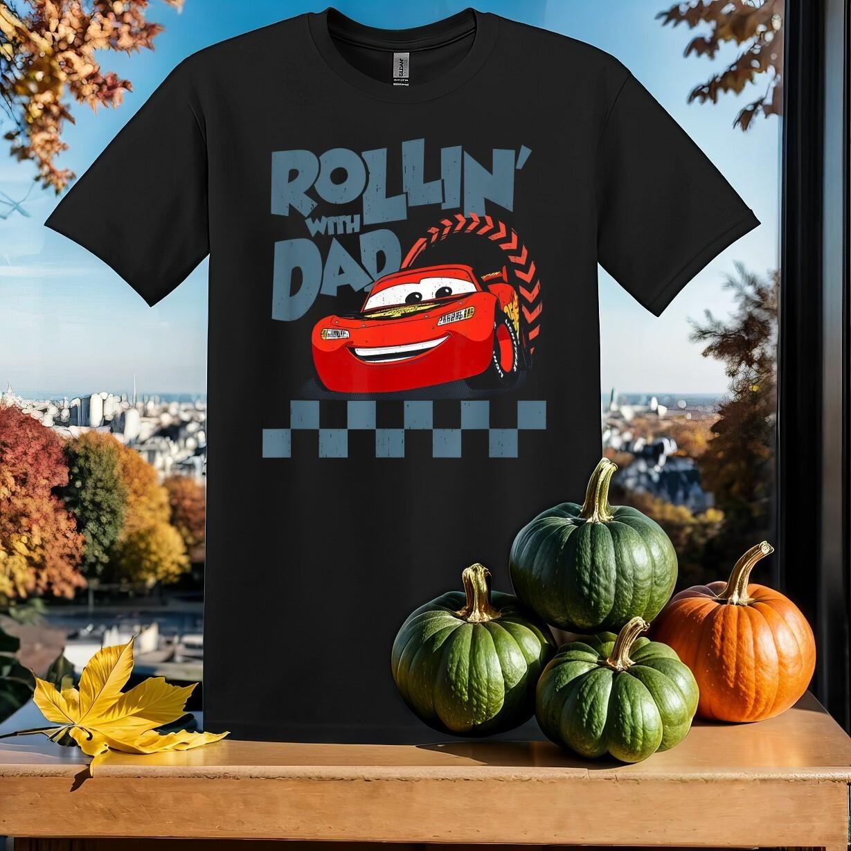 Rollin With Dad Lightning Mcqueen T-Shirt Mens Womens Tees Top T Shirt Mens Womens Tees Top Men Women Unisex Tshirt SY723 2XL