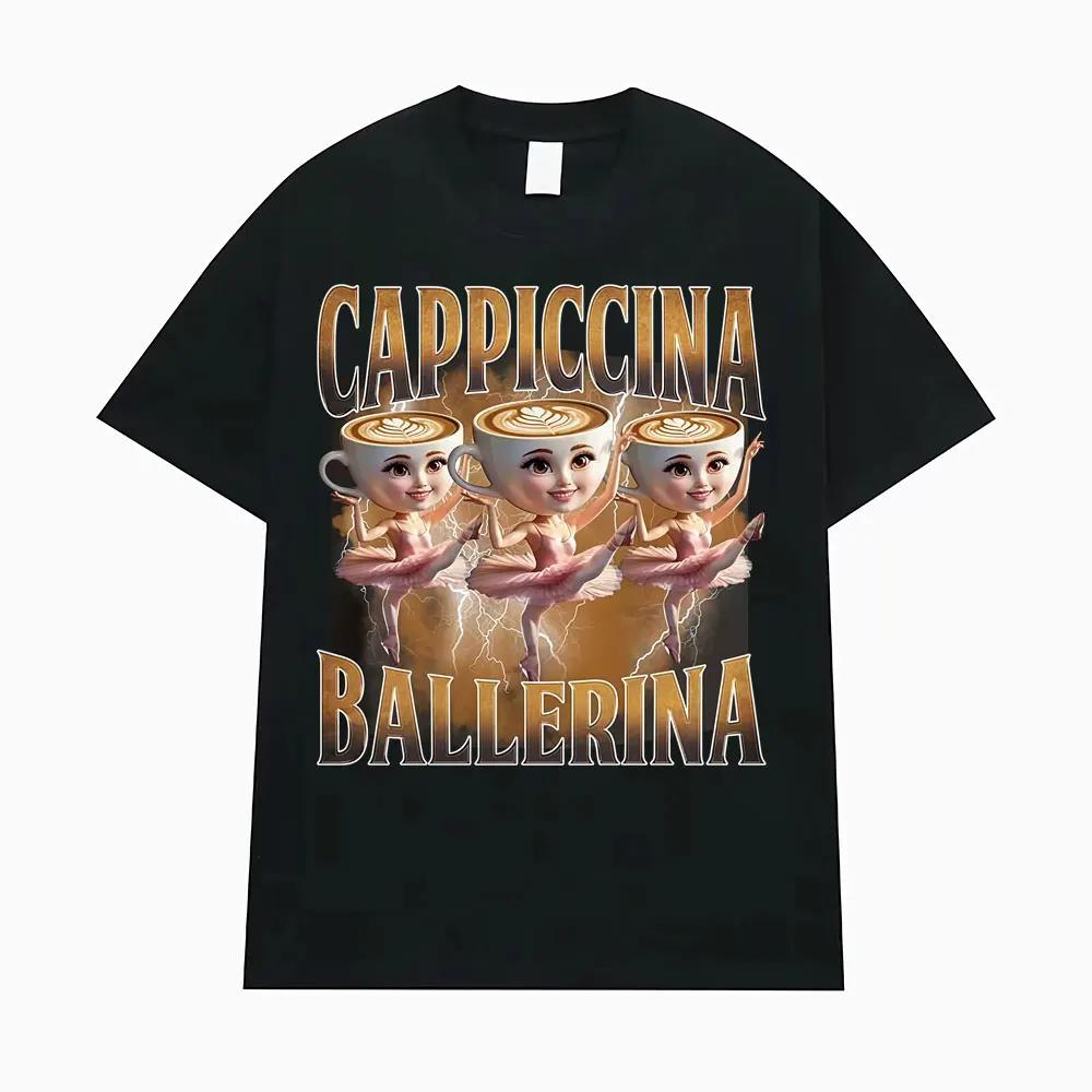 Cappuccina Ballerina Funnu Italian Brainrot Meme T-shirt Womens Fashion Trend T-shirt Casual T-shirt