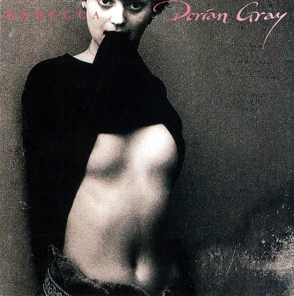 

CD DORIAN GRAY - Rebecca 4687662,COL4687 Columbia 1991 Europe Pop Used