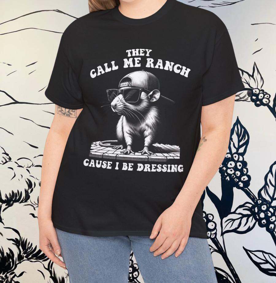 

They Call Me Ranch Cause I Be Dressing Mouse Vintage Pullover T-Shirt 4XL