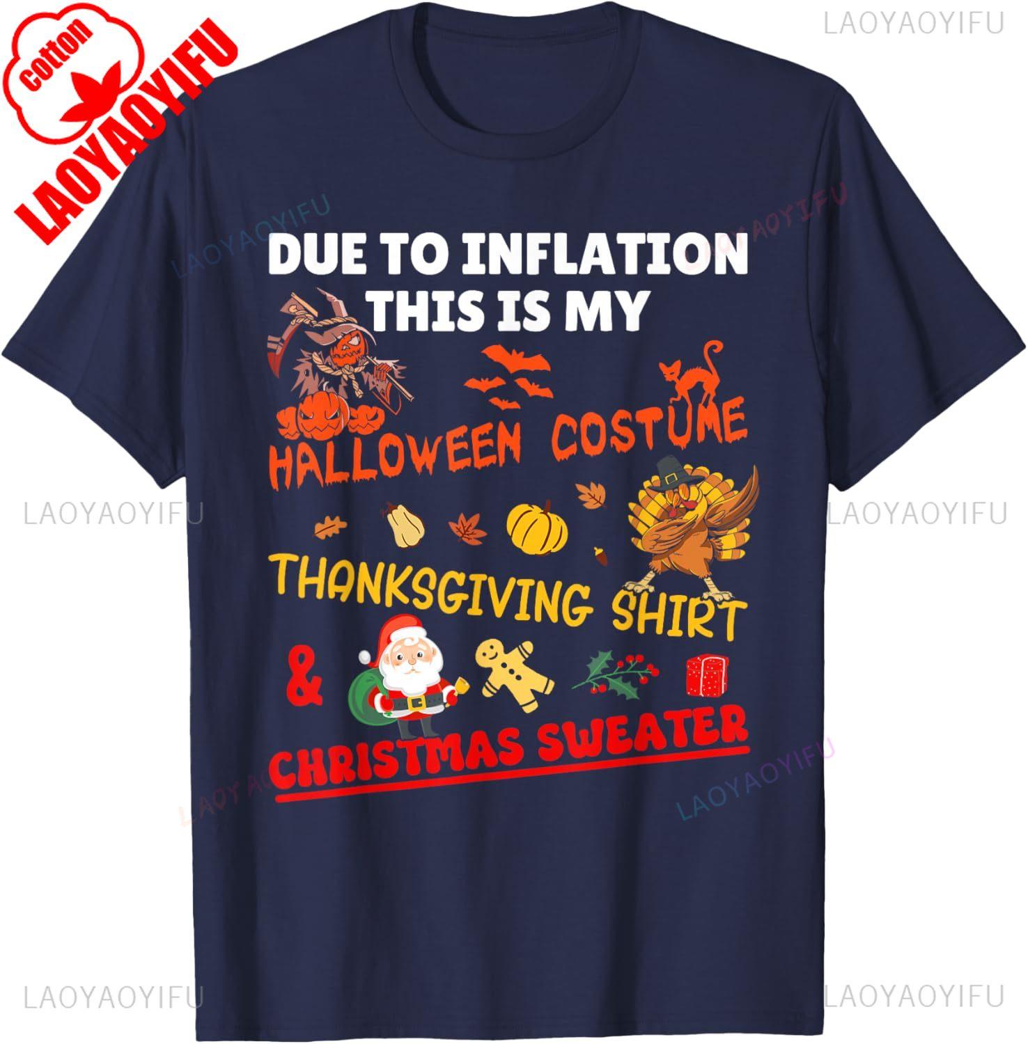 Funny Due To Inflation This Is Xmas New Years Eve Christmas All Saints Day TShirt Creative Design Printed Tshirt Tops Unisex S