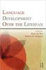 The Language Development Over the Lifespan Book