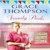 Family Pride by Grace Thompson Paperback Book 9781800328334